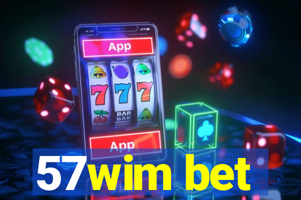 57wim bet